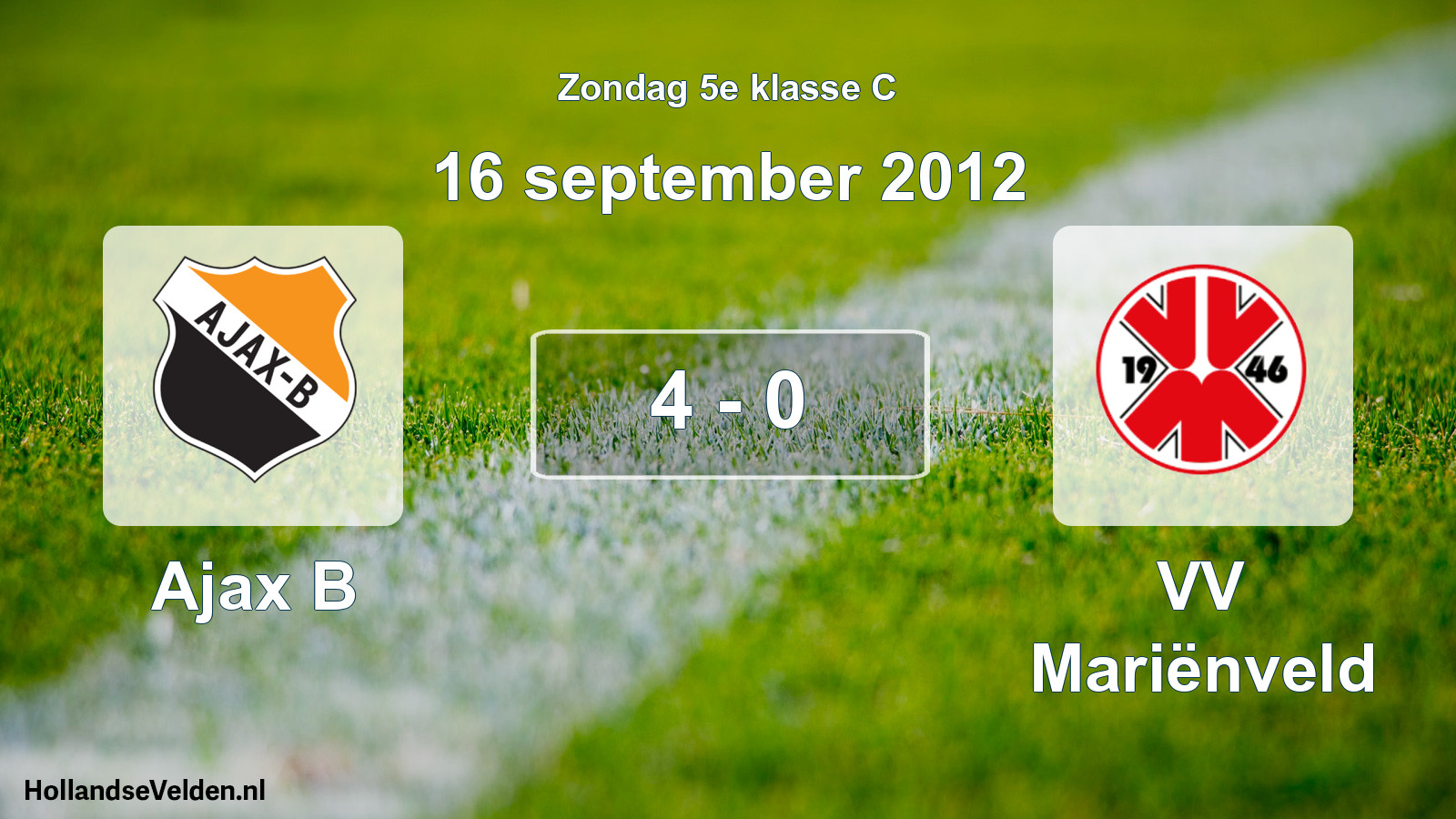 Total number of matches played: Ajax B - VV Mariënveld 4 - 0 (16 September 2012)