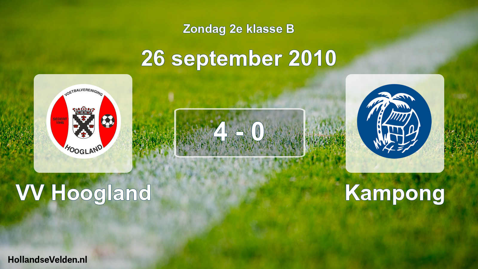Total number of matches played: VV Hoogland - Kampong 4 - 0 (26 September 2010)
