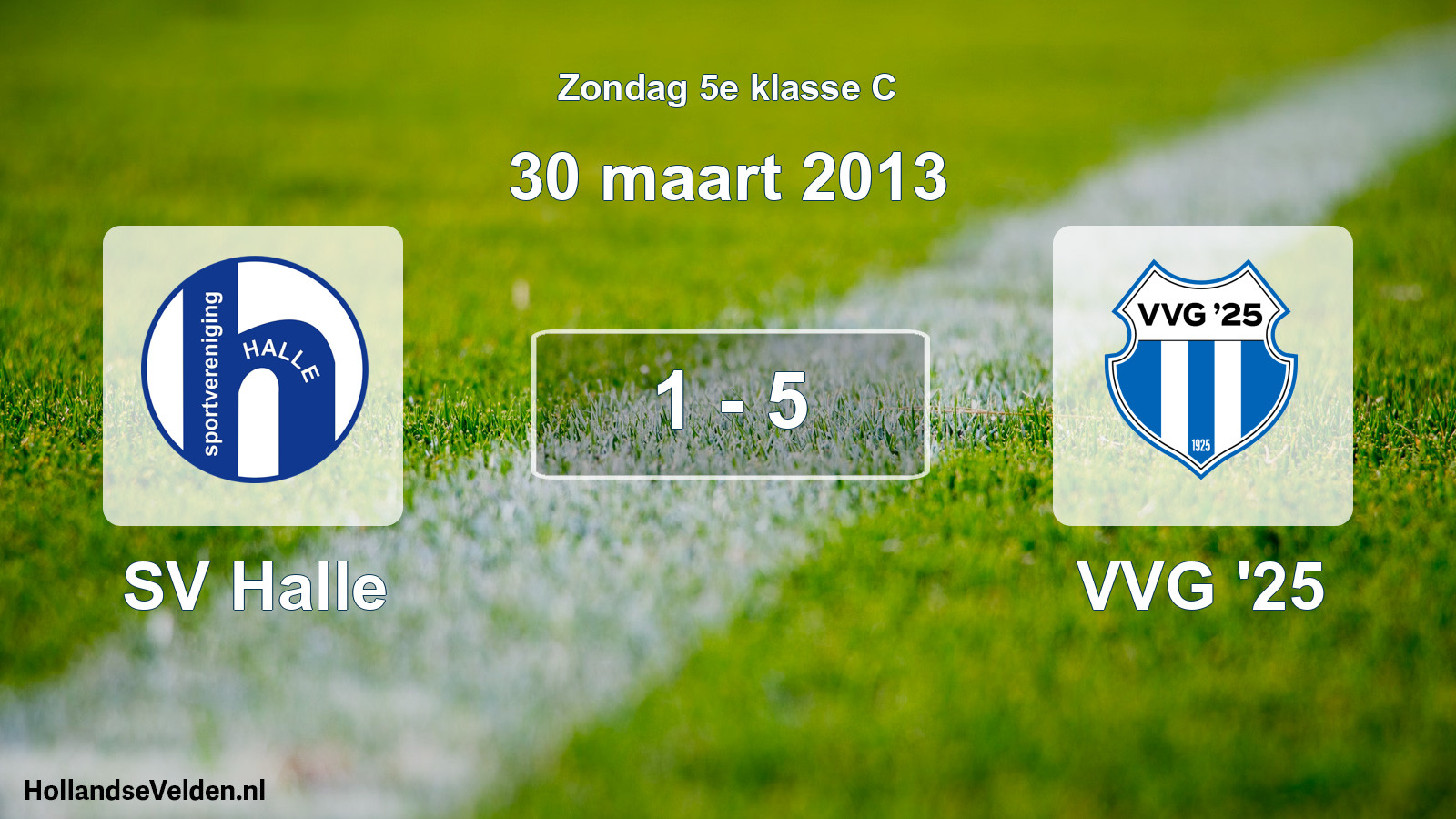 Total number of matches played: SV Halle - VVG '25 1 - 5 (30 March 2013)