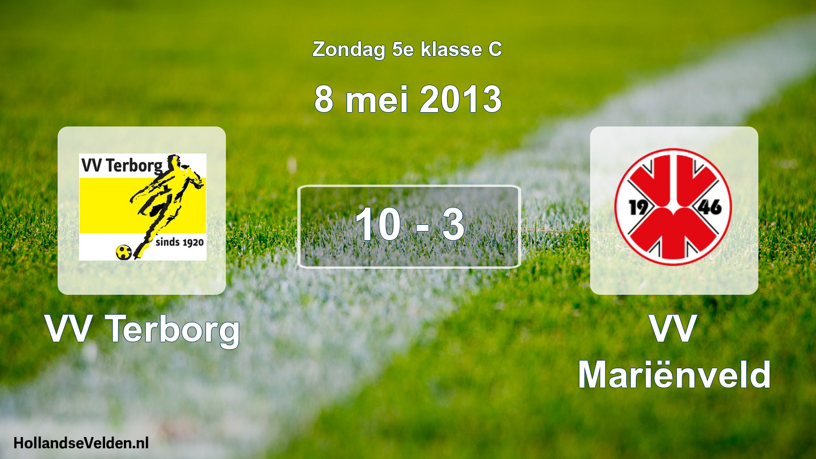 Total number of matches played: VV Terborg - VV Mariënveld 10 - 3 (8 May 2013)