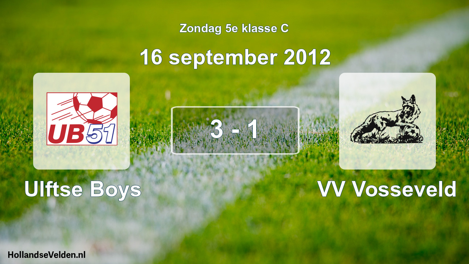 Total number of matches played: Ulftse Boys - VV Vosseveld 3 - 1 (16 September 2012)
