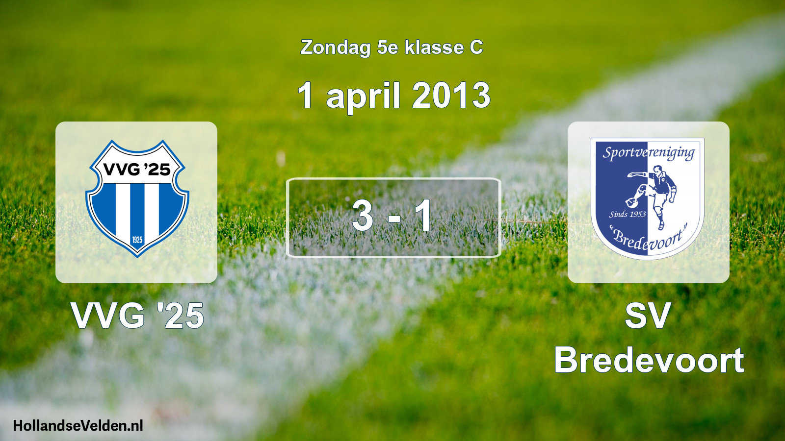 Total number of matches played: VVG '25 - SV Bredevoort 3 - 1 (1 April 2013)