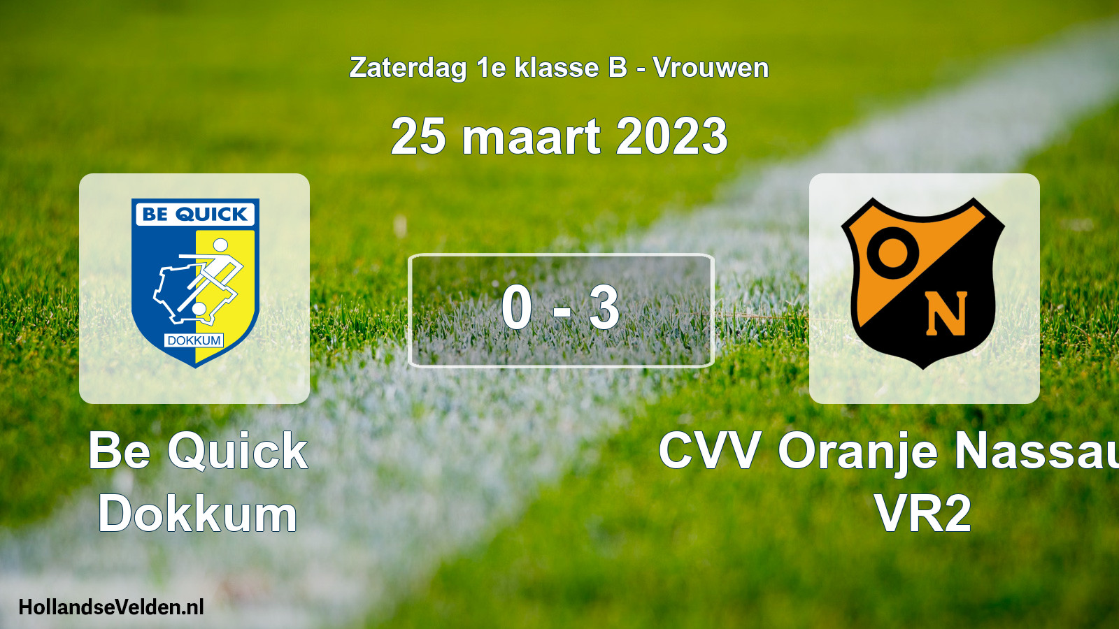 Total number of matches played: Be Quick Dokkum - CVV Oranje Nassau G VR2 0 - 3 (25 March 2023)