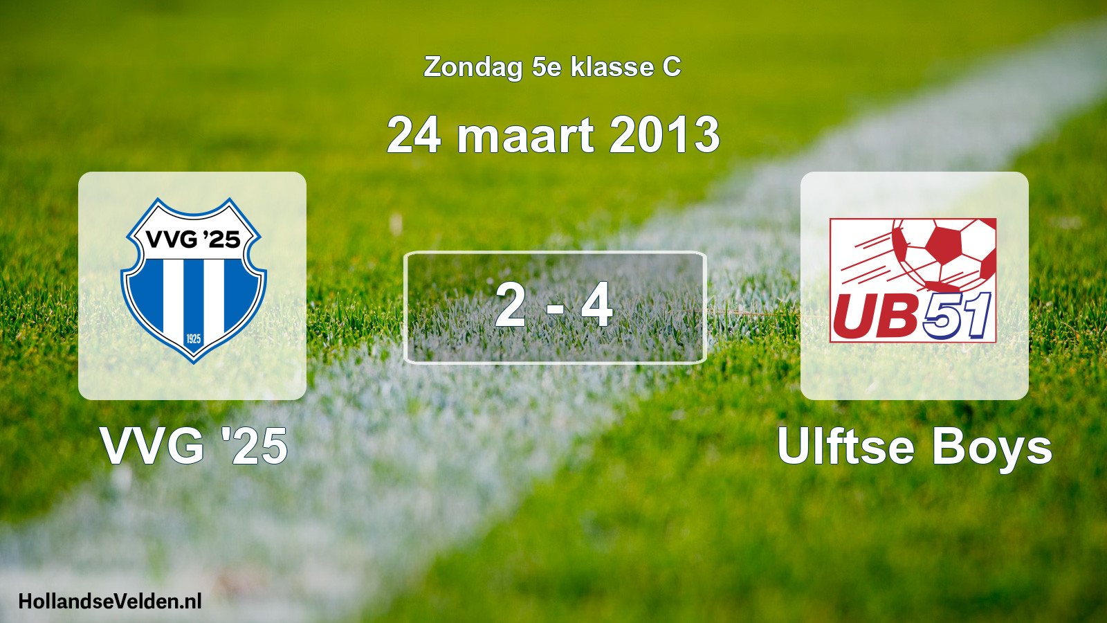 Total number of matches played: VVG '25 - Ulftse Boys 2 - 4 (24 March 2013)