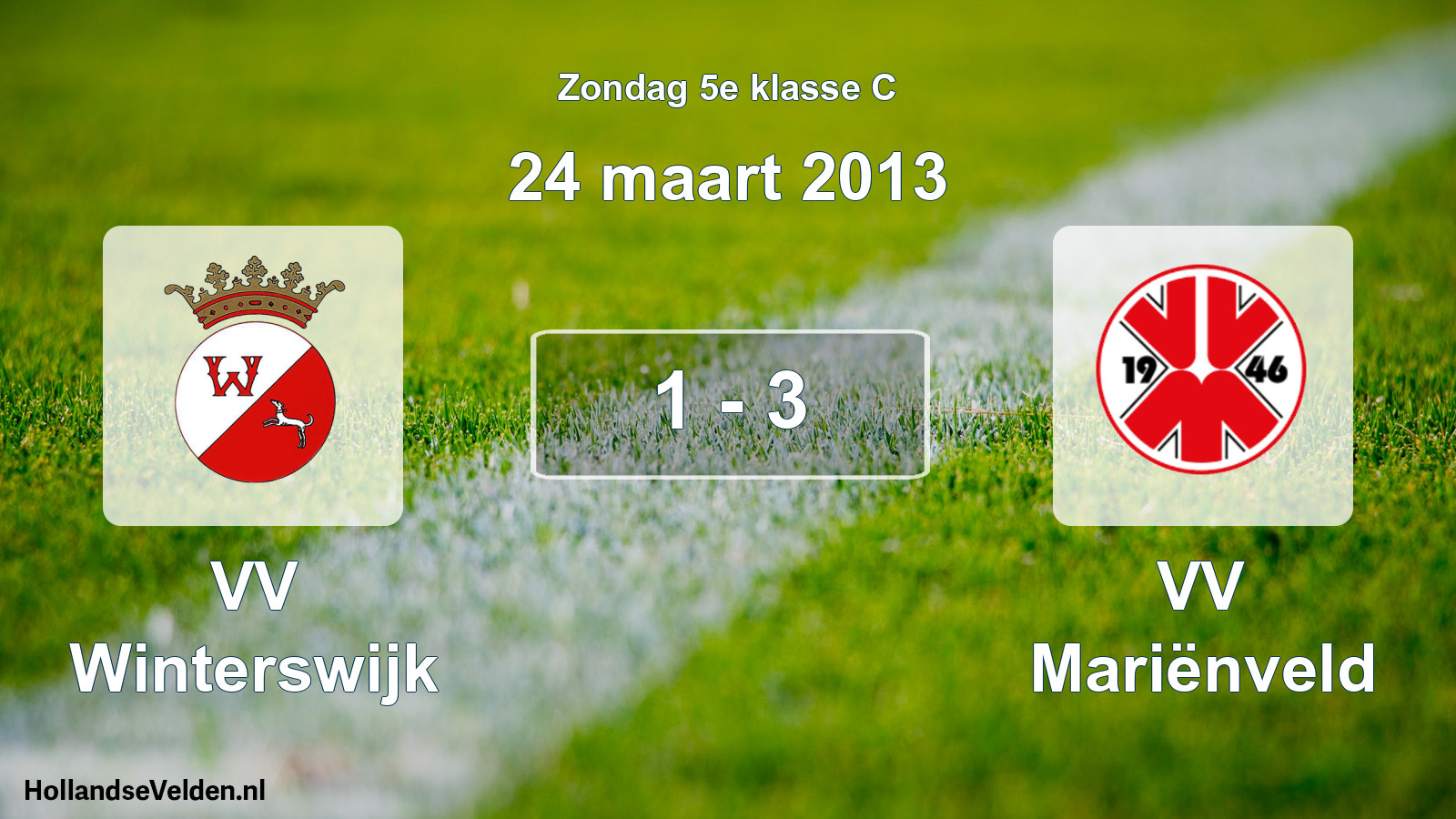 Total number of matches played: VV Winterswijk - VV Mariënveld 1 - 3 (24 March 2013)