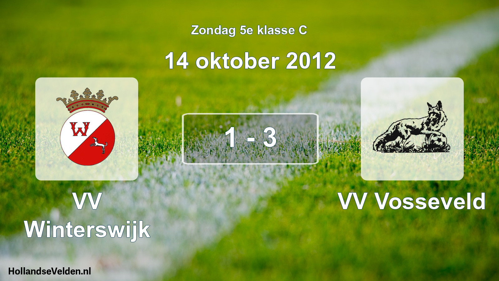 Total number of matches played: VV Winterswijk - VV Vosseveld 1 - 3 (14 October 2012)