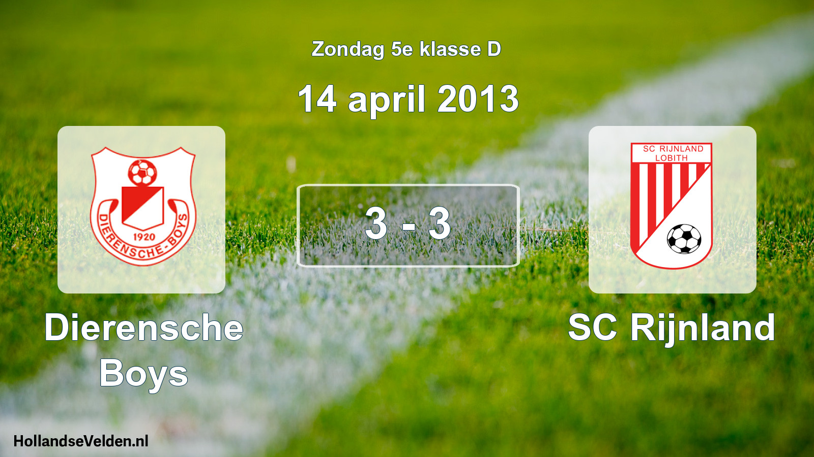 Total number of matches played: Dierensche Boys - SC Rijnland 3 - 3 (14 April 2013)