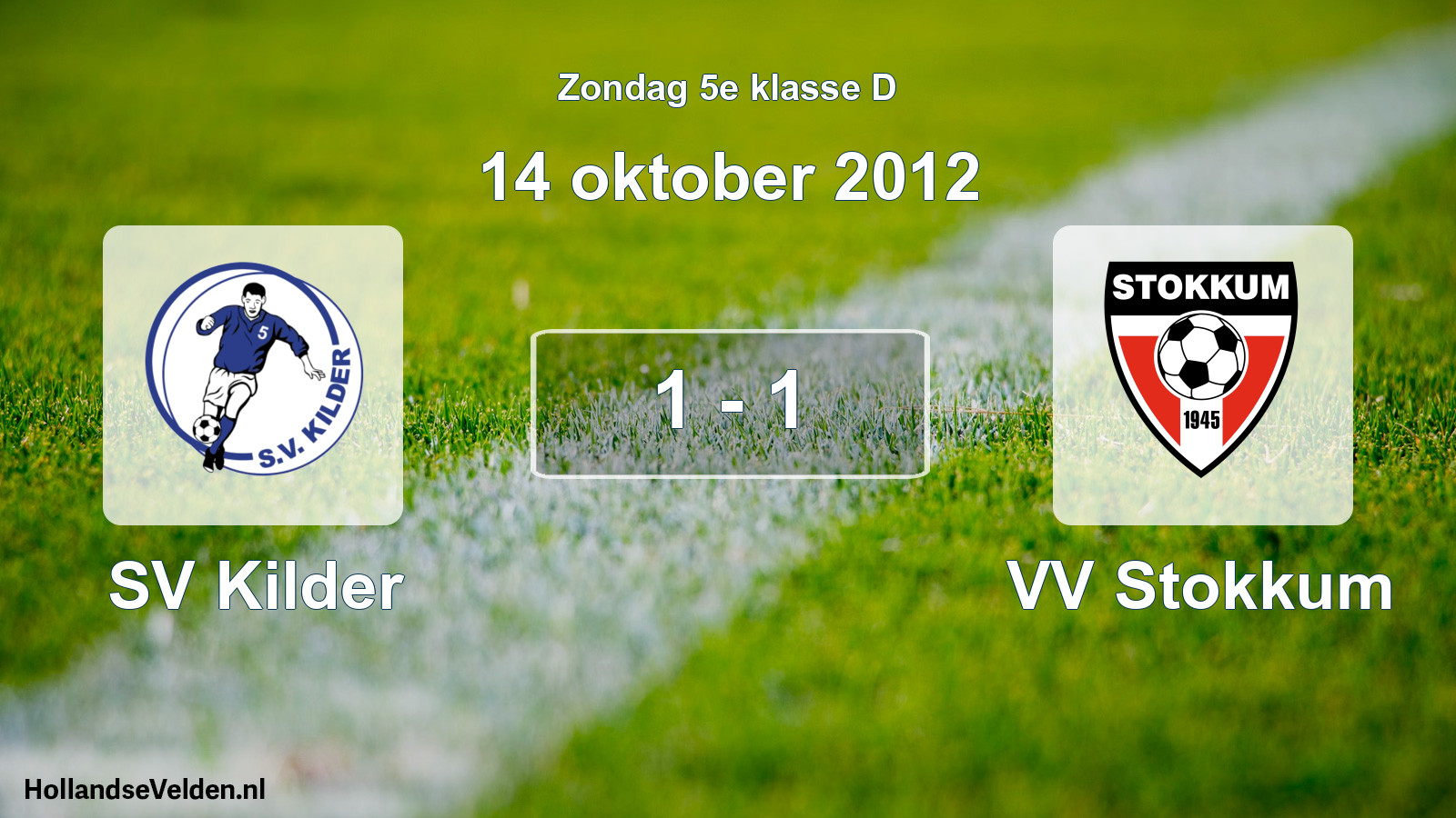 Total number of matches played: SV Kilder - VV Stokkum 1 - 1 (14 October 2012)