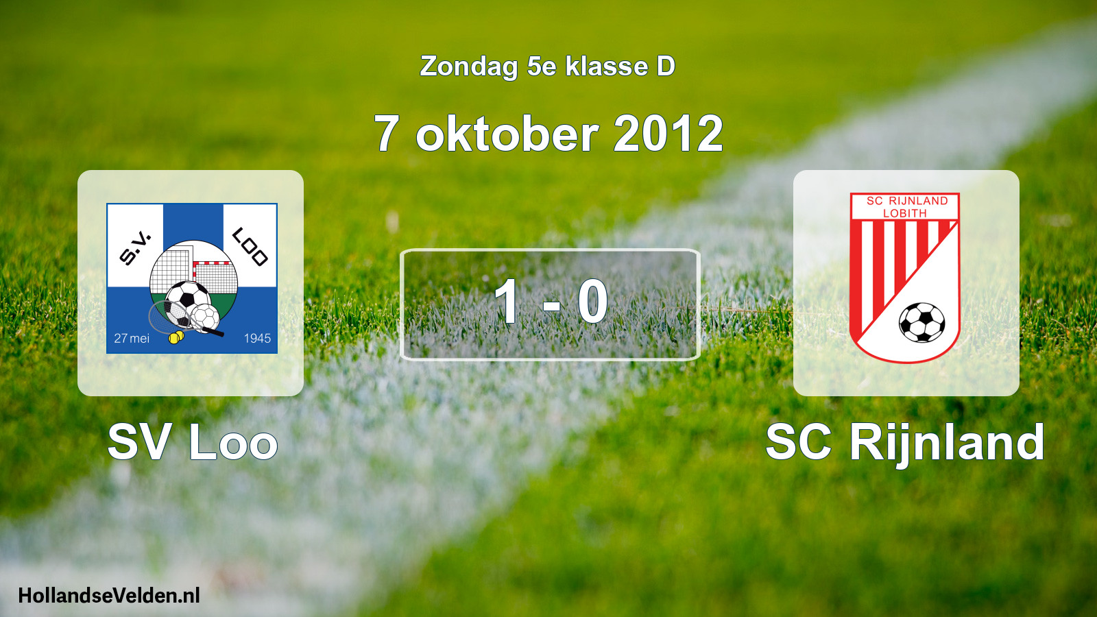 Total number of matches played: SV Loo - SC Rijnland 1 - 0 (7 October 2012)
