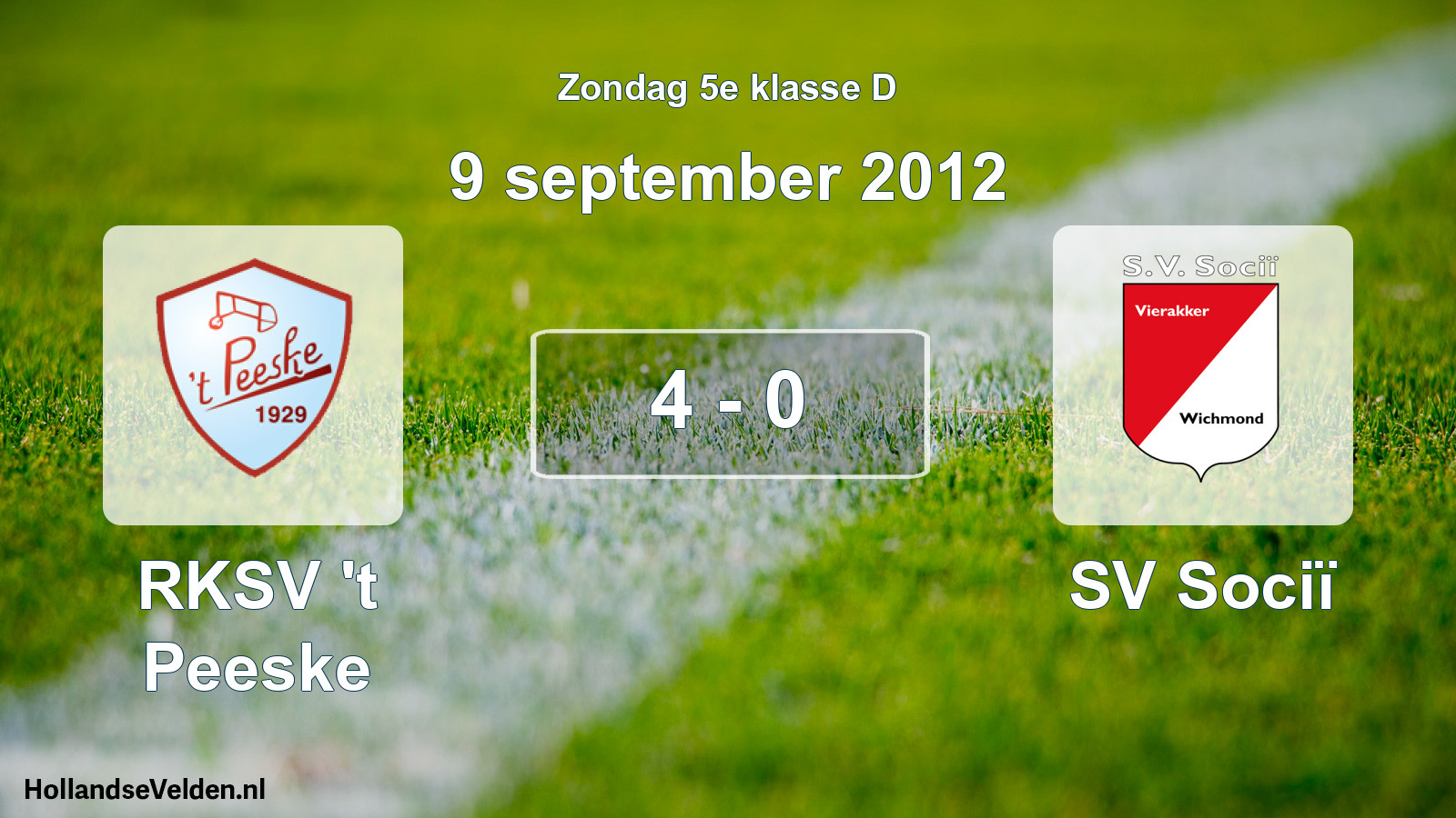 Total number of matches played: RKSV 't Peeske - SV Sociï 4 - 0 (9 September 2012)