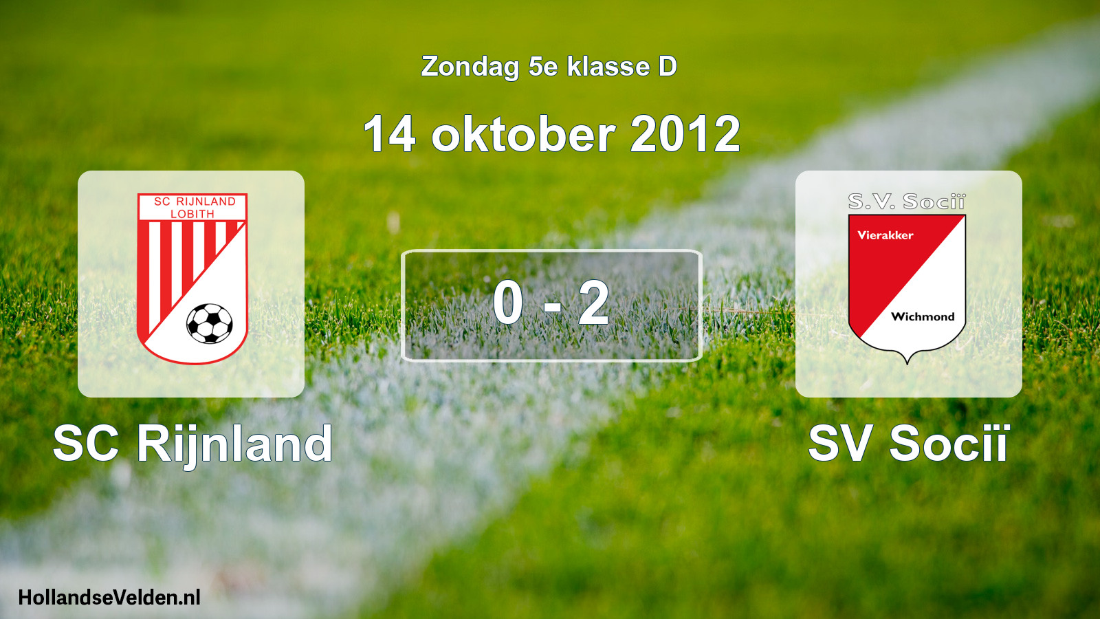Total number of matches played: SC Rijnland - SV Sociï 0 - 2 (14 October 2012)