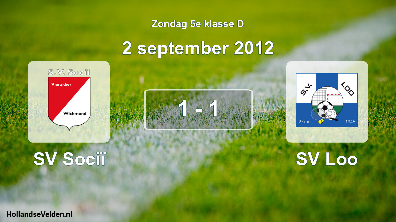 Total number of matches played: SV Sociï - SV Loo 1 - 1 (2 September 2012)