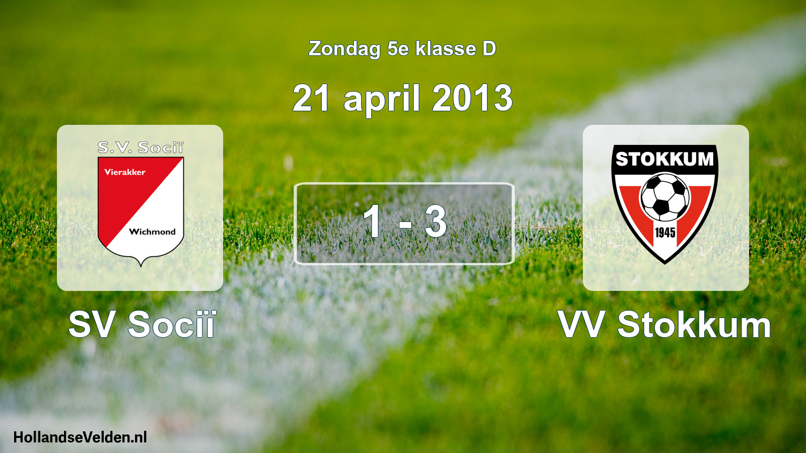 Total number of matches played: SV Sociï - VV Stokkum 1 - 3 (21 April 2013)