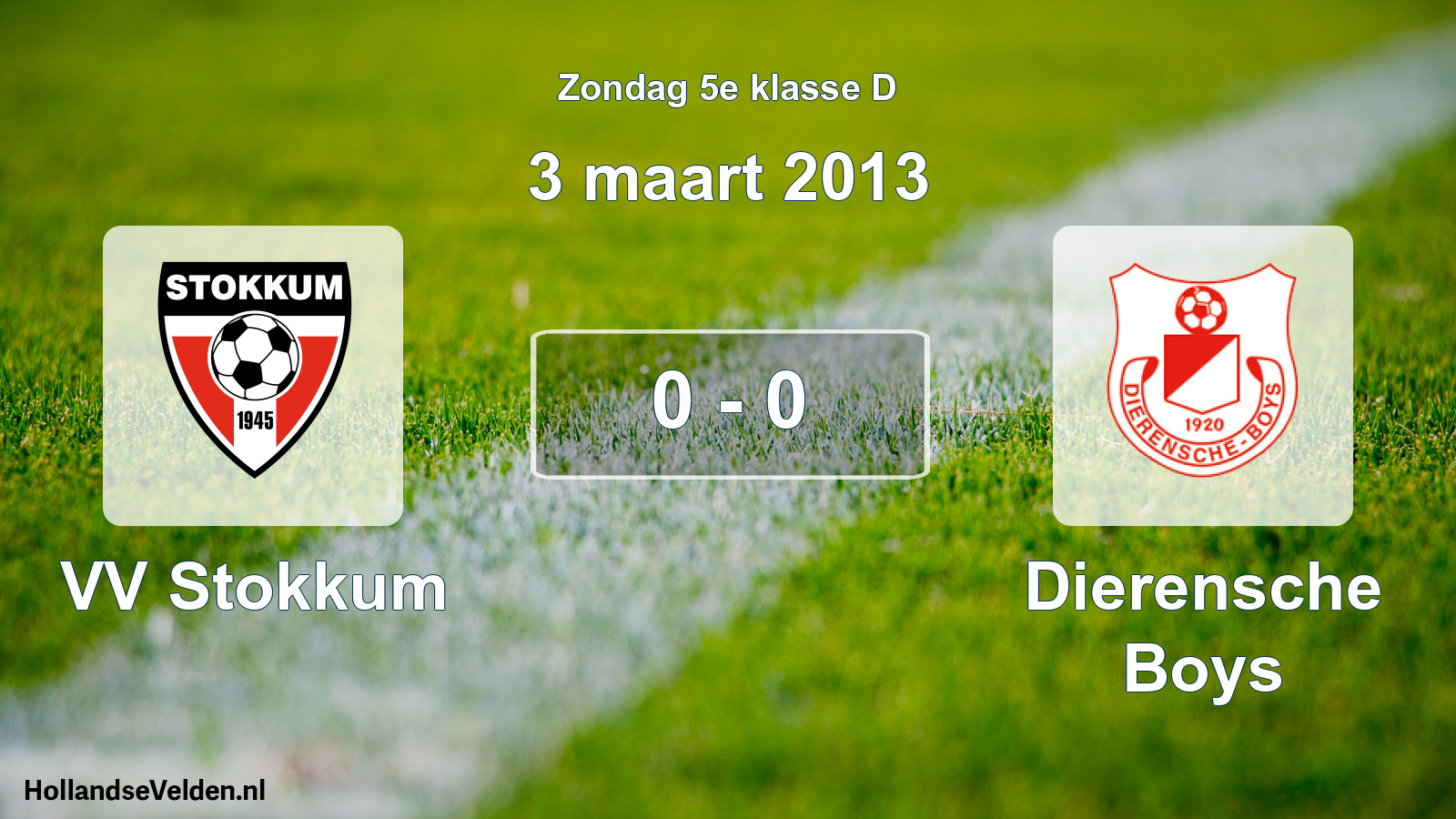 Total number of matches played: VV Stokkum - Dierensche Boys 0 - 0 (3 March 2013)