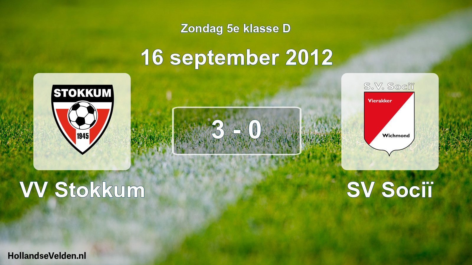 Total number of matches played: VV Stokkum - SV Sociï 3 - 0 (16 September 2012)