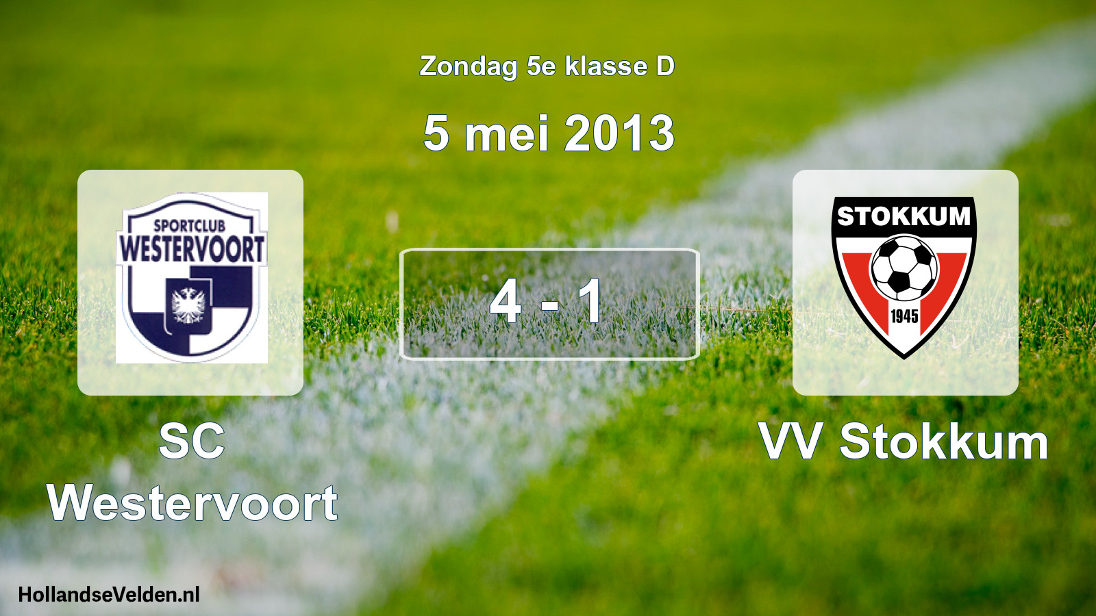 Total number of matches played: SC Westervoort - VV Stokkum 4 - 1 (5 May 2013)