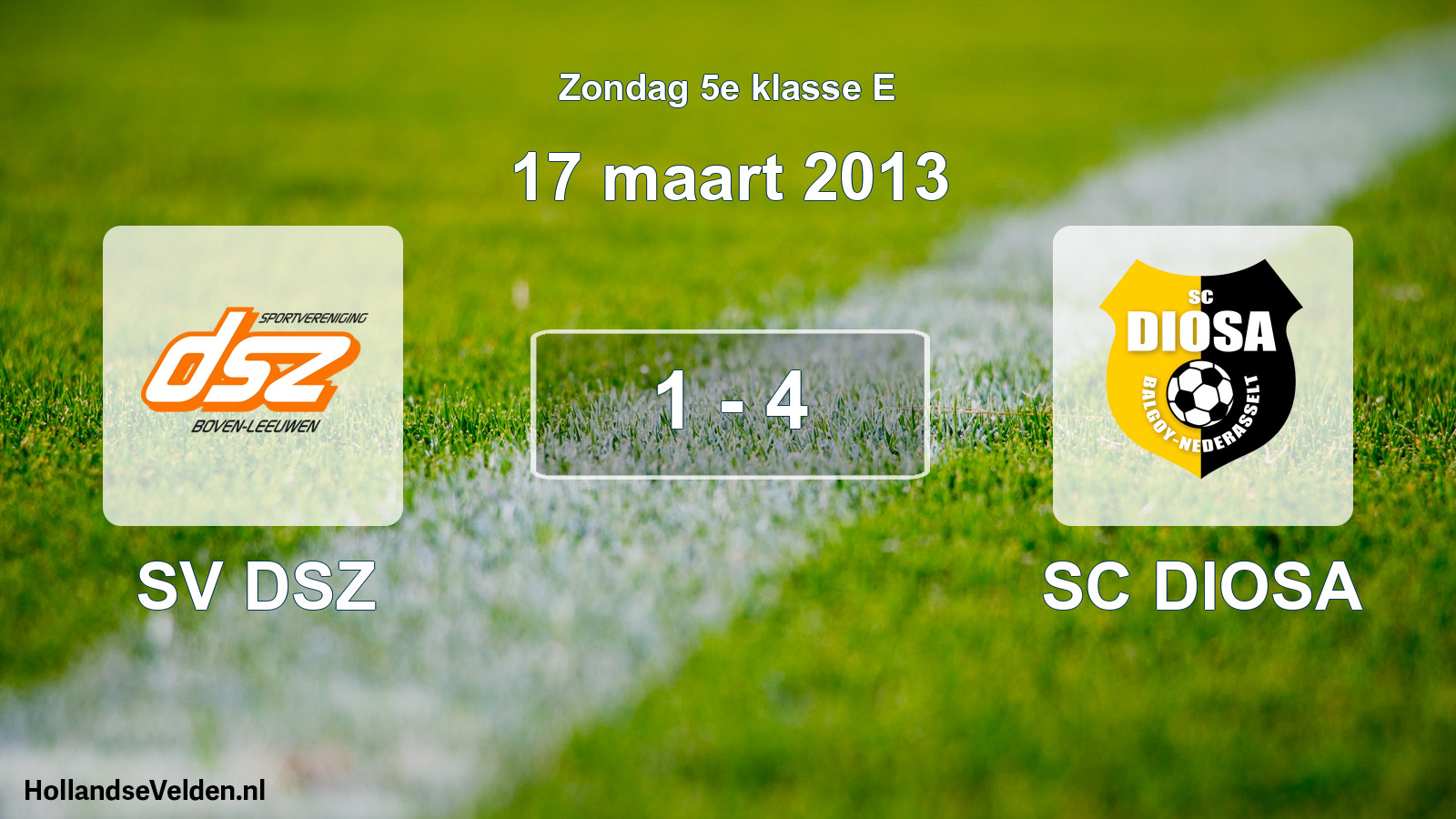 Total number of matches played: SV DSZ - SC DIOSA 1 - 4 (17 March 2013)