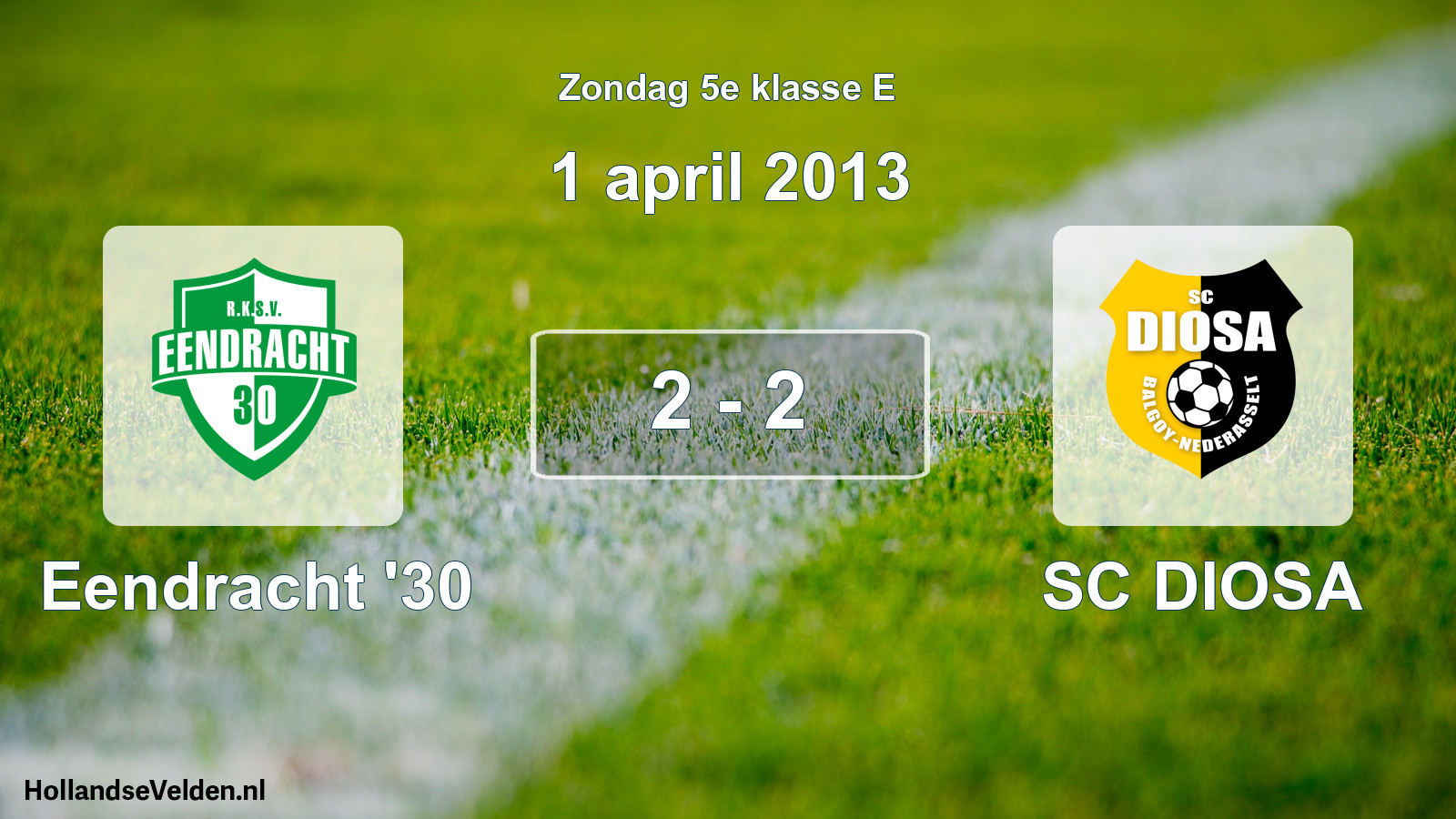 Total number of matches played: Eendracht '30 - SC DIOSA 2 - 2 (1 April 2013)