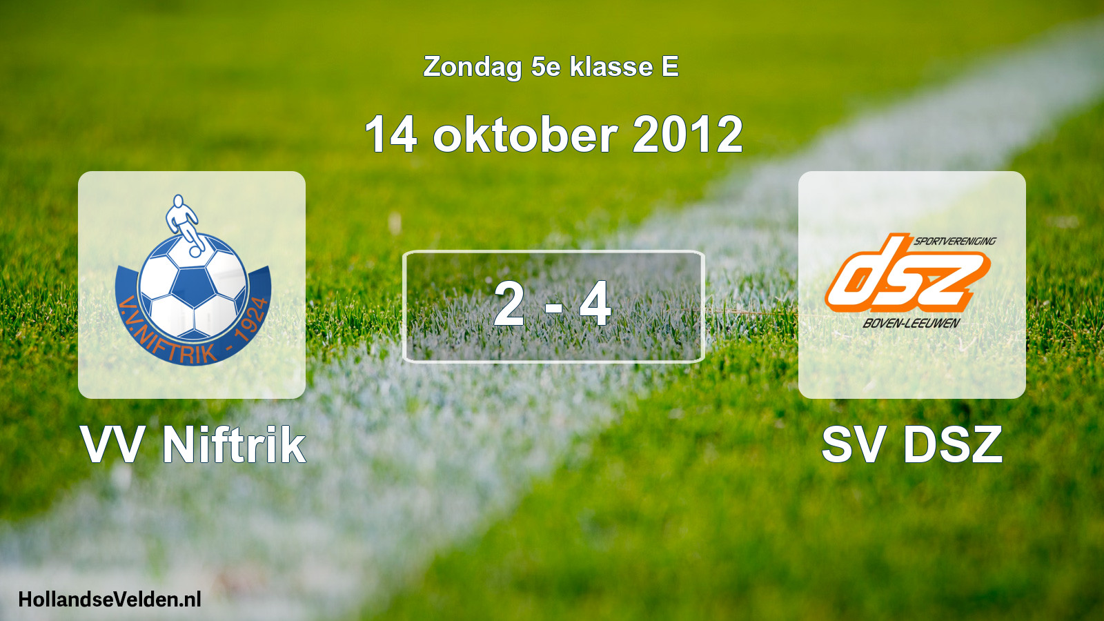 Total number of matches played: VV Niftrik - SV DSZ 2 - 4 (14 October 2012)