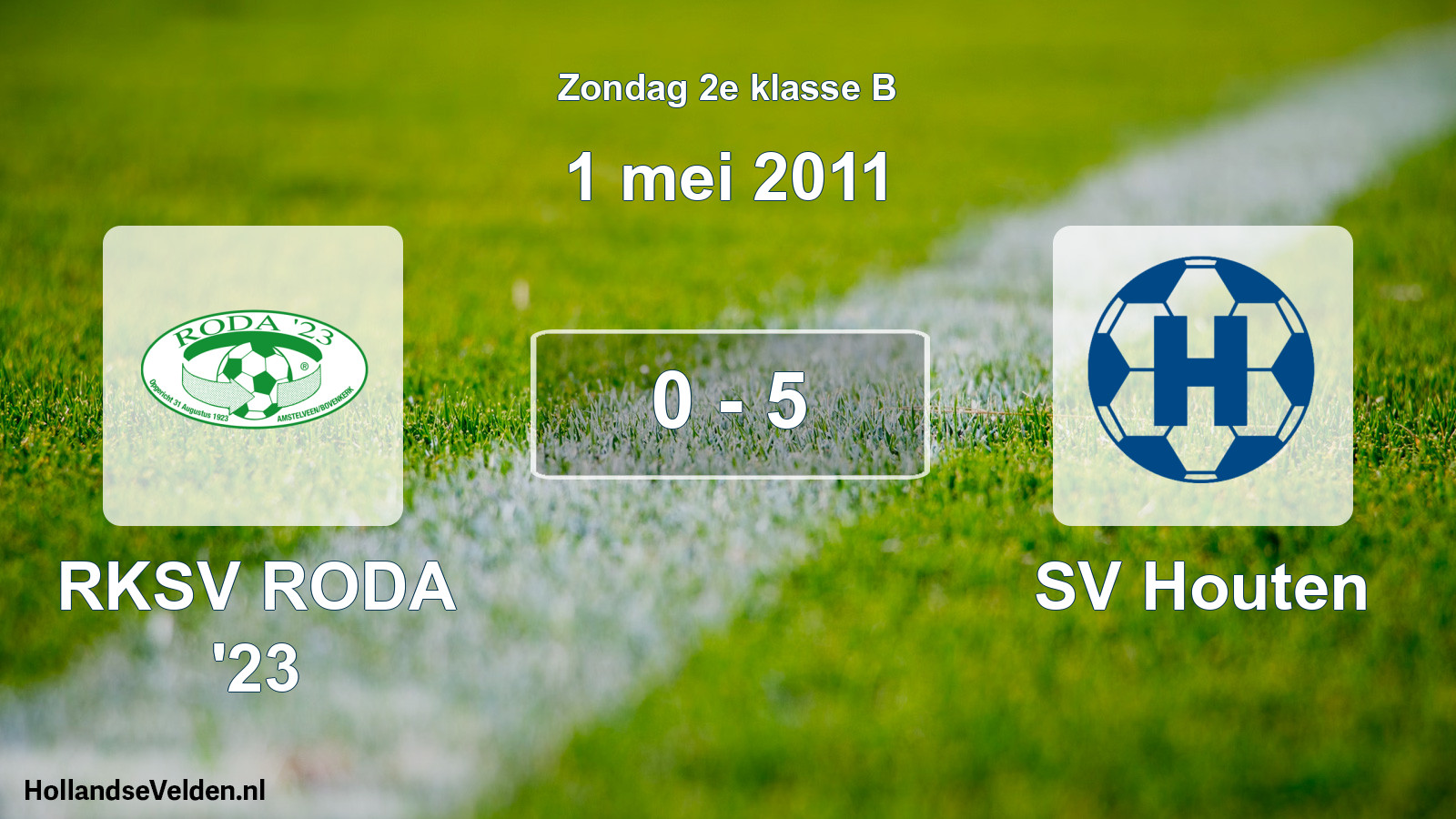 Total number of matches played: RKSV RODA '23 - SV Houten 0 - 5 (1 May 2011)