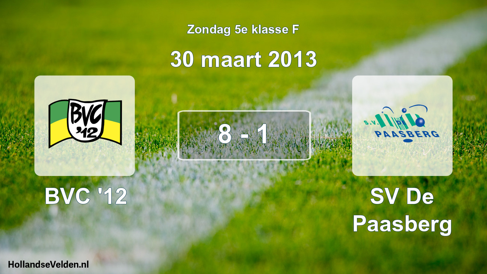 Total number of matches played: BVC '12 - SV De Paasberg 8 - 1 (30 March 2013)