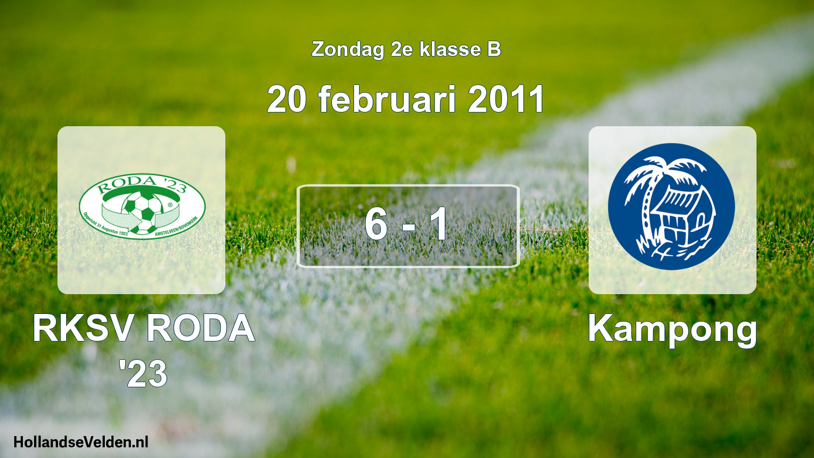 Total number of matches played: RKSV RODA '23 - Kampong 6 - 1 (20 February 2011)