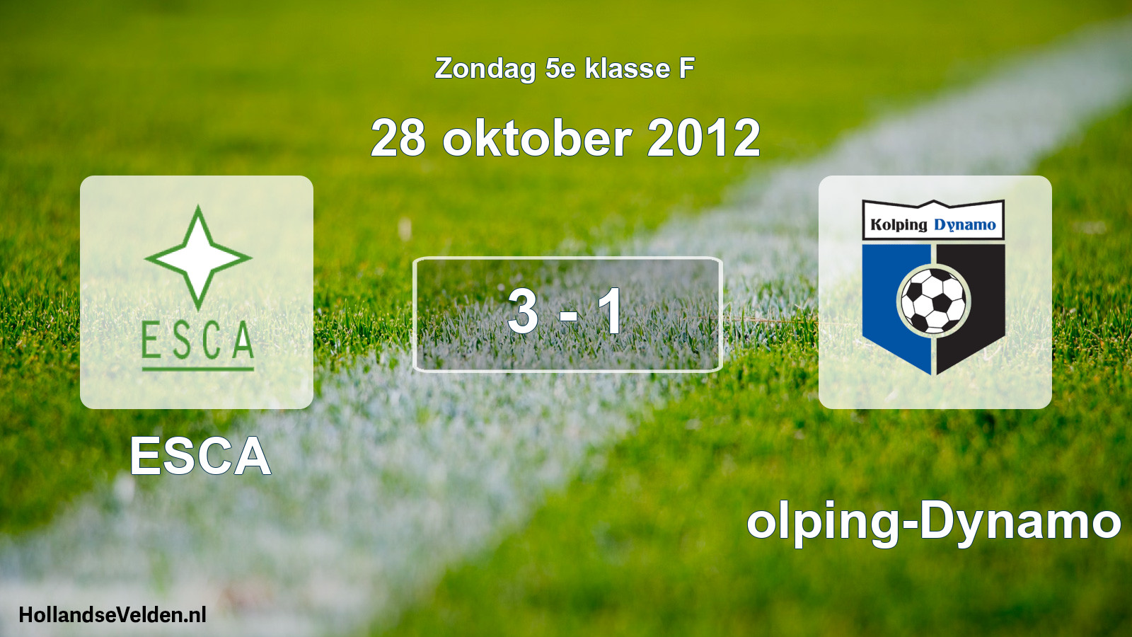 Total number of matches played: ESCA - Kolping-Dynamo 3 - 1 (28 October 2012)