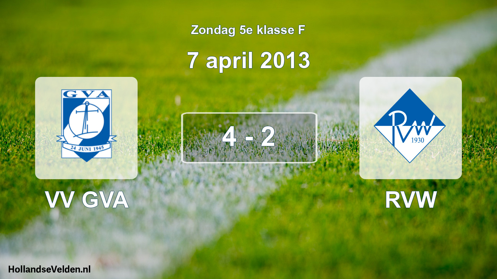 Total number of matches played: VV GVA - RVW 4 - 2 (7 April 2013)