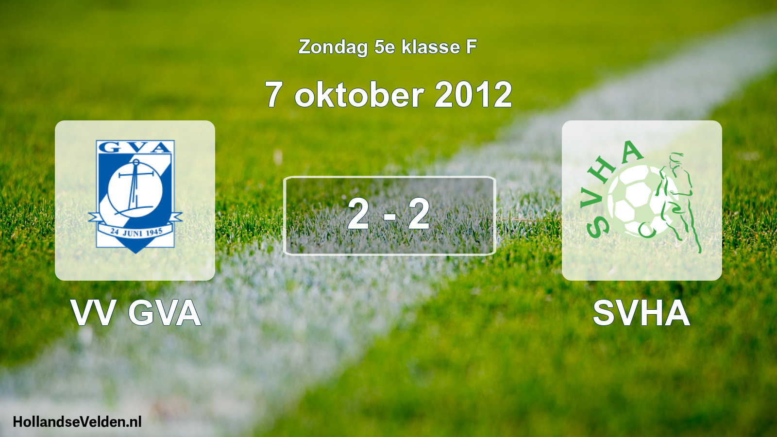Total number of matches played: VV GVA - SVHA 2 - 2 (7 October 2012)