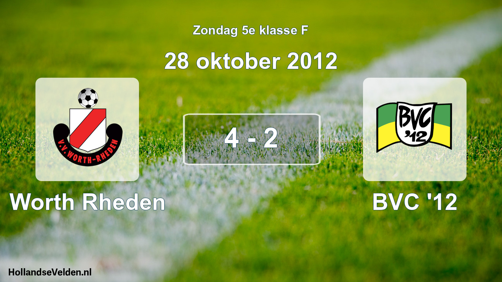 Total number of matches played: Worth Rheden - BVC '12 4 - 2 (28 October 2012)