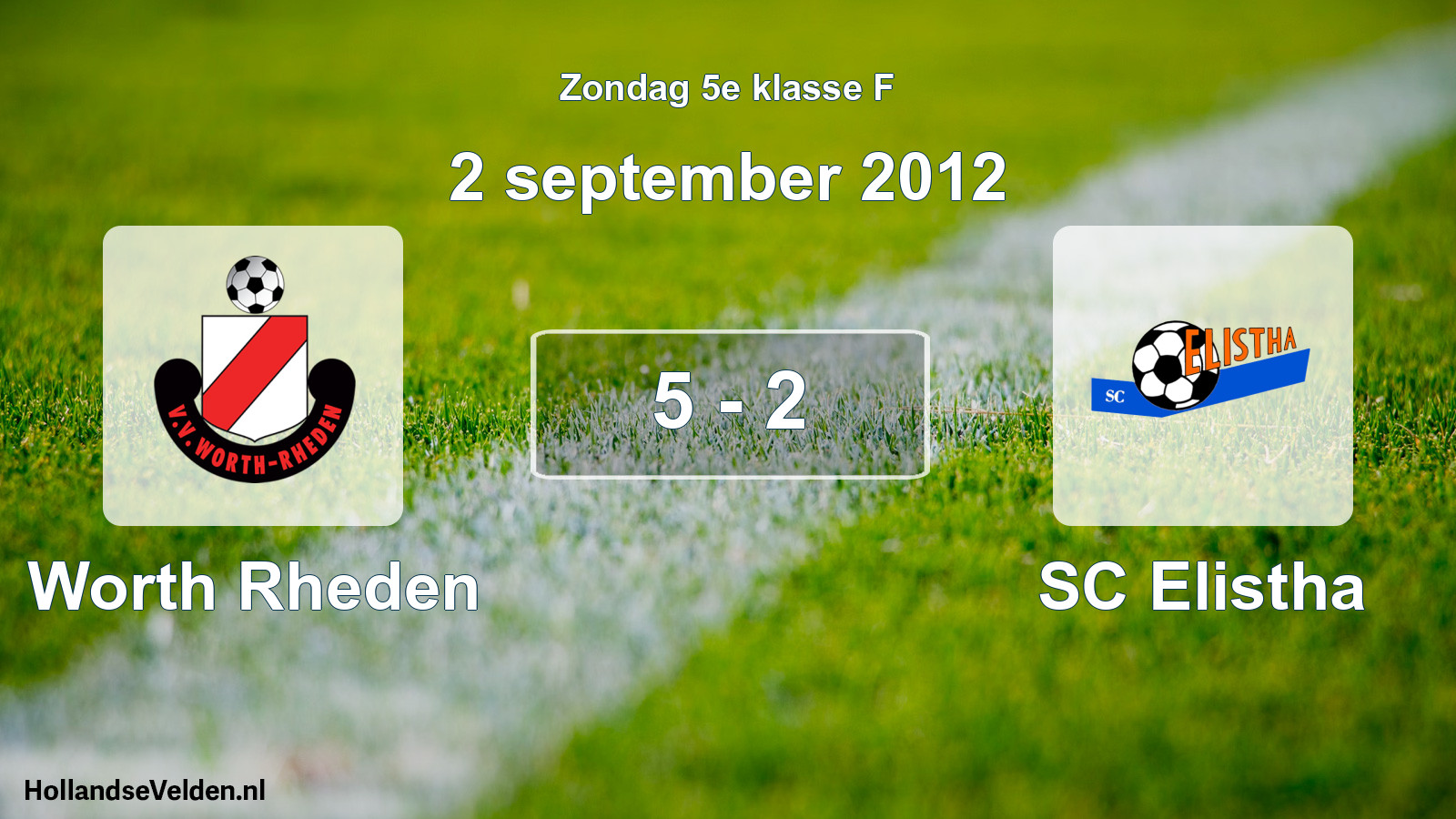 Total number of matches played: Worth Rheden - SC Elistha 5 - 2 (2 September 2012)