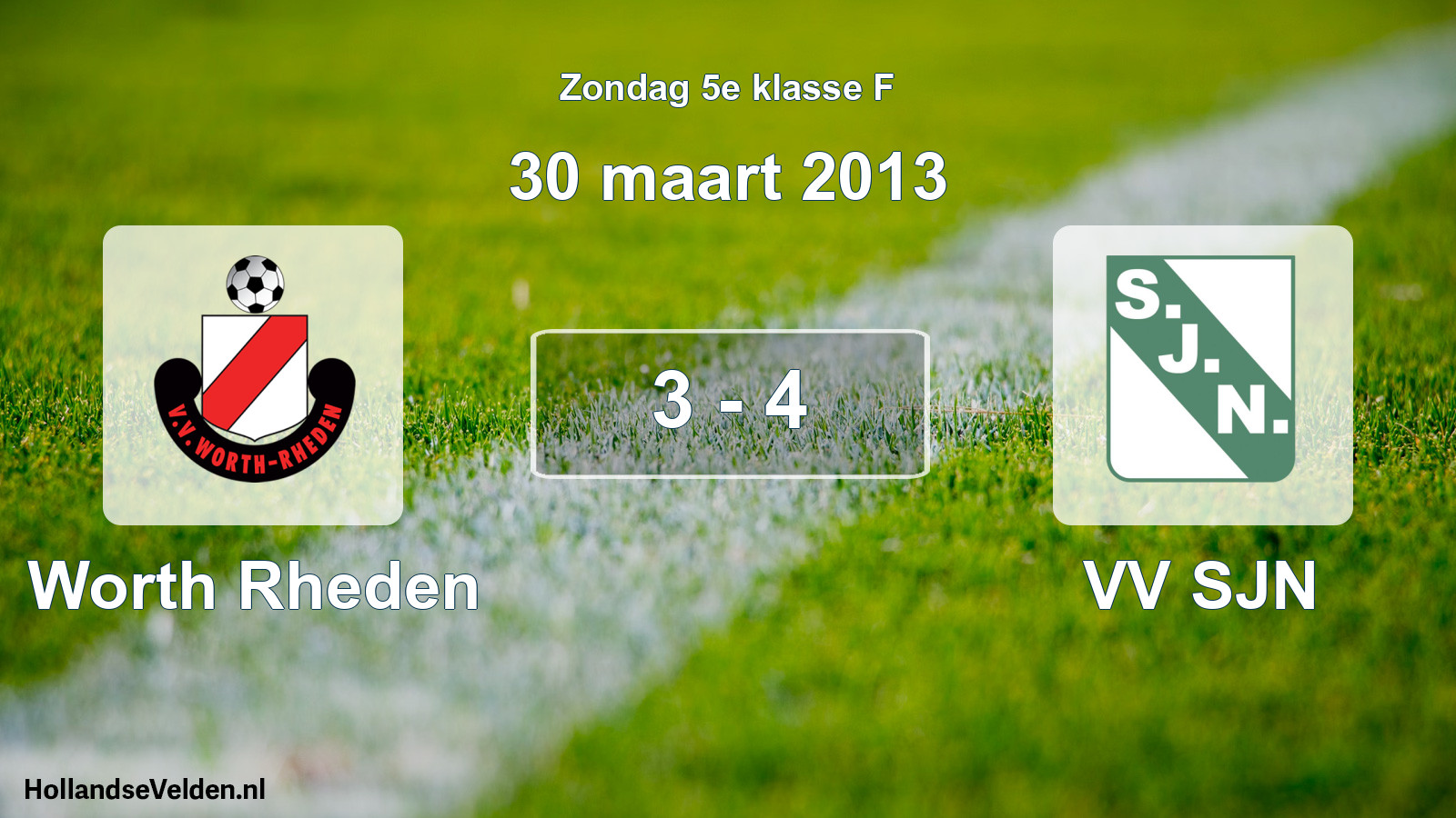 Total number of matches played: Worth Rheden - VV SJN 3 - 4 (30 March 2013)