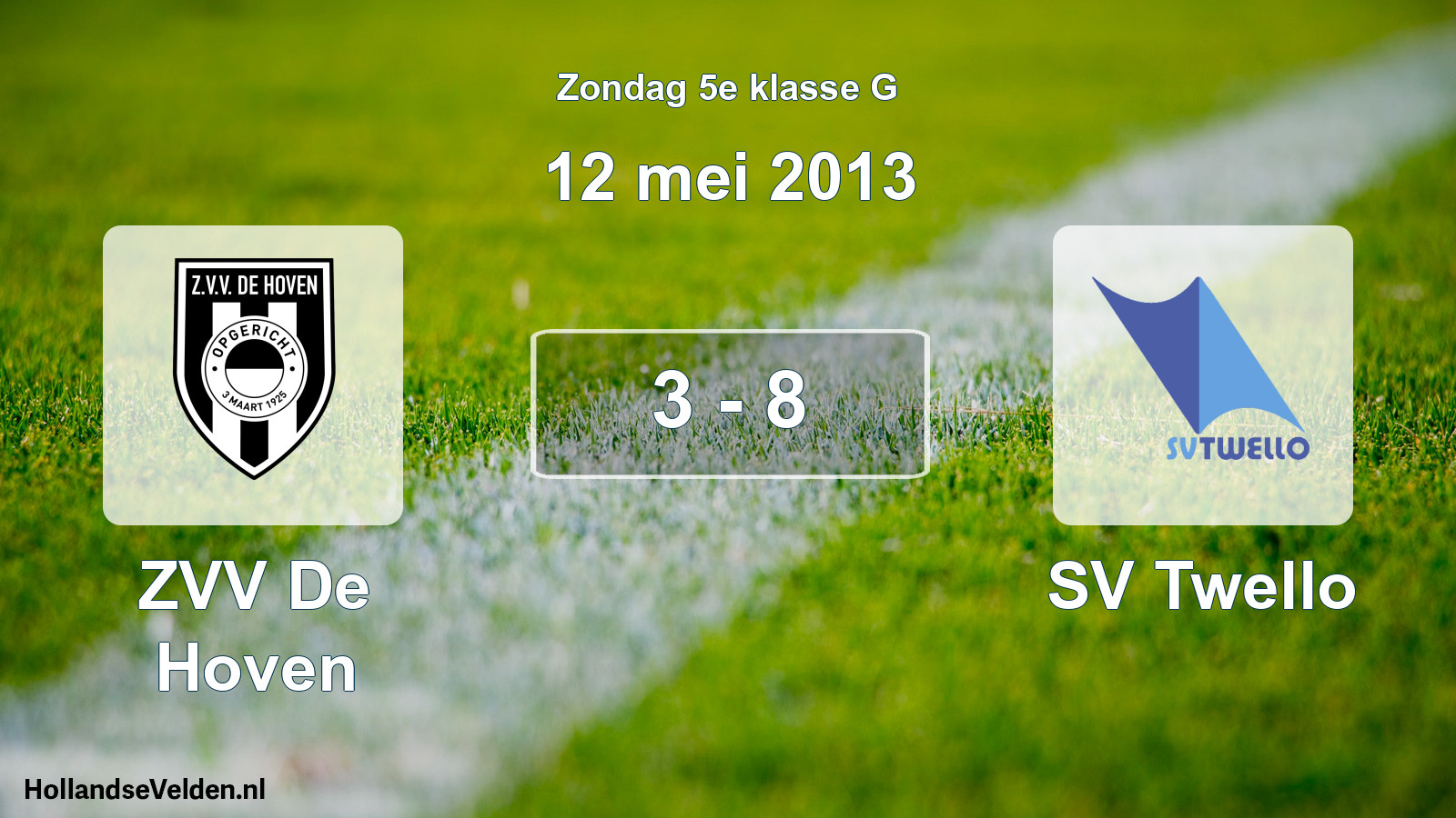 Total number of matches played: ZVV De Hoven - SV Twello 3 - 8 (12 May 2013)