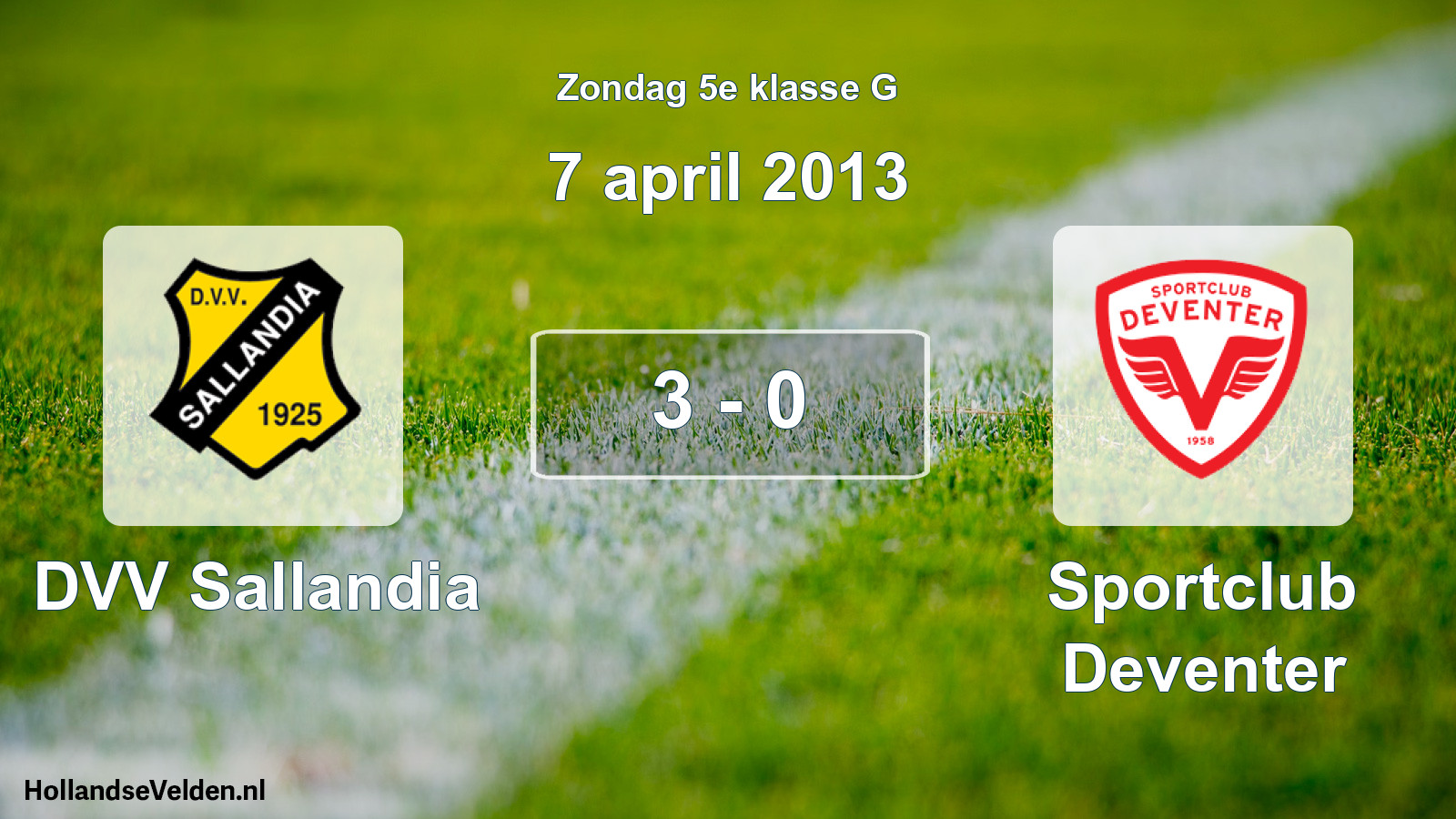 Total number of matches played: DVV Sallandia - Sportclub Deventer 3 - 0 (7 April 2013)