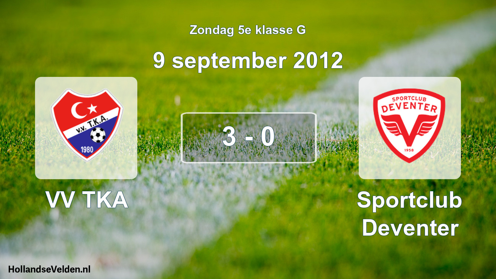 Total number of matches played: VV TKA - Sportclub Deventer 3 - 0 (9 September 2012)