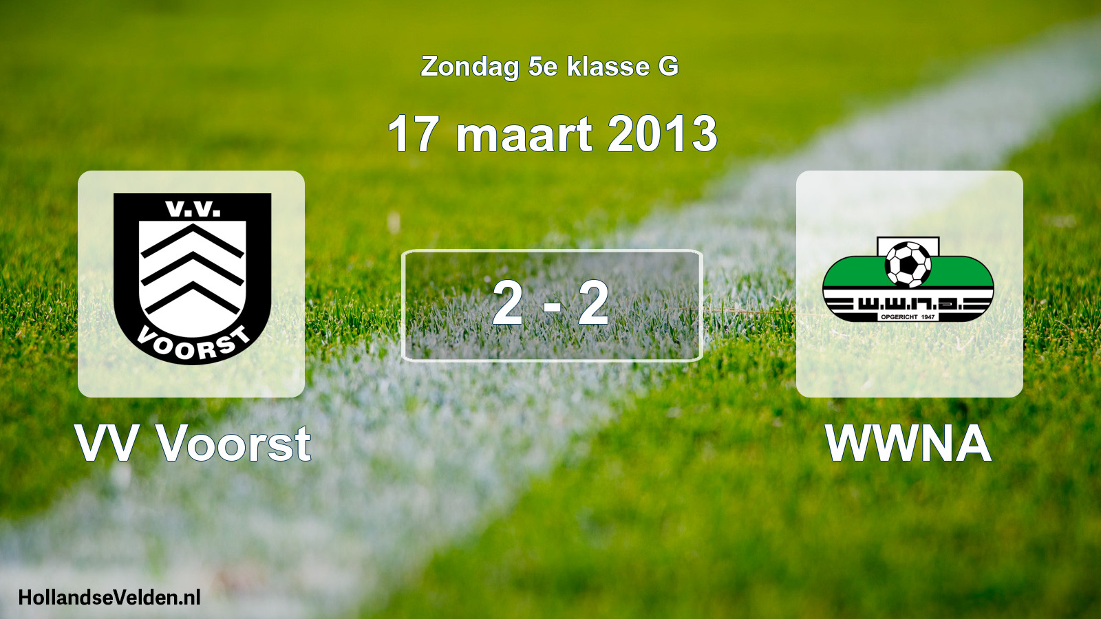 Total number of matches played: VV Voorst - WWNA 2 - 2 (17 March 2013)