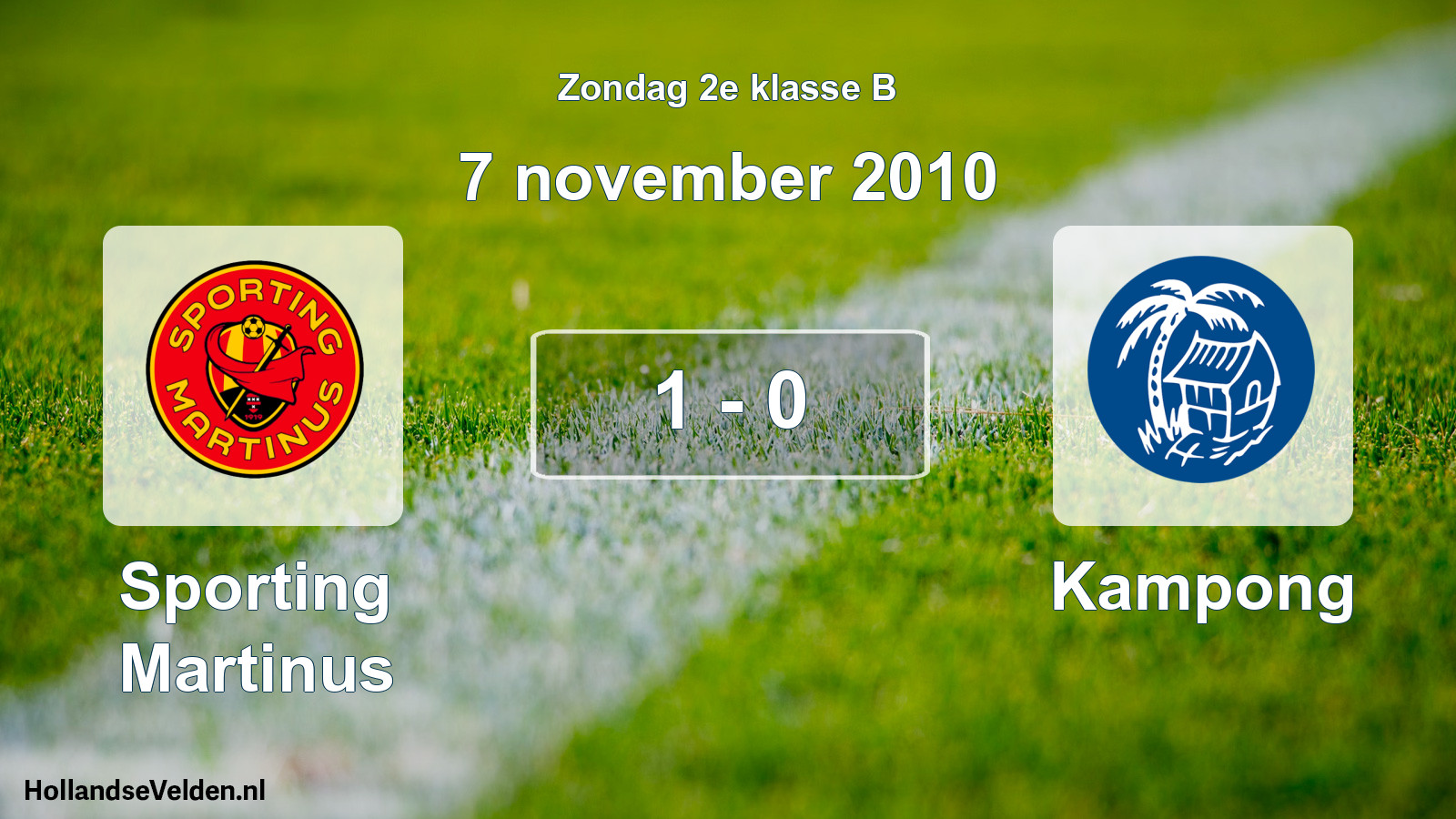 Total number of matches played: Sporting Martinus - Kampong 1 - 0 (7 November 2010)