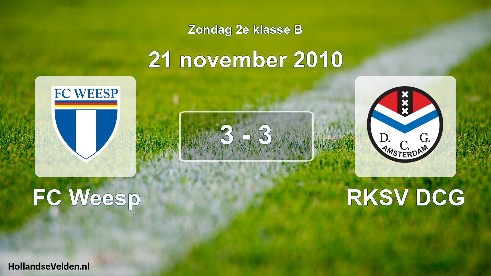 Total number of matches played: FC Weesp - RKSV DCG 3 - 3 (21 November 2010)