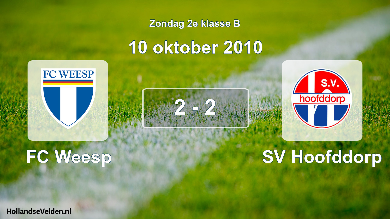 Total number of matches played: FC Weesp - SV Hoofddorp 2 - 2 (10 October 2010)