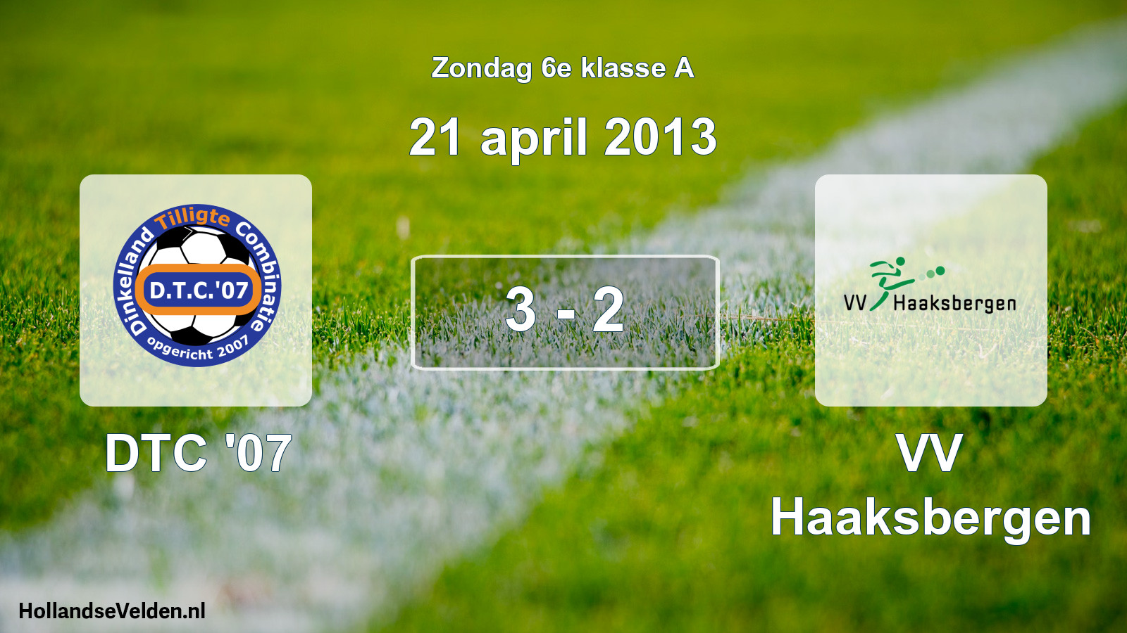 Total number of matches played: DTC '07 - VV Haaksbergen 3 - 2 (21 April 2013)