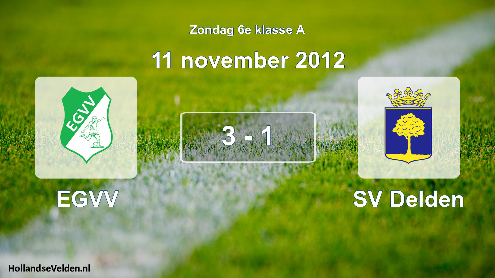 Total number of matches played: EGVV - SV Delden 3 - 1 (11 November 2012)