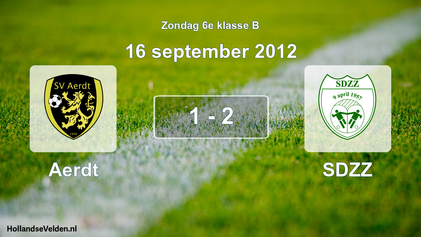Total number of matches played: Aerdt - SDZZ 1 - 2 (16 September 2012)