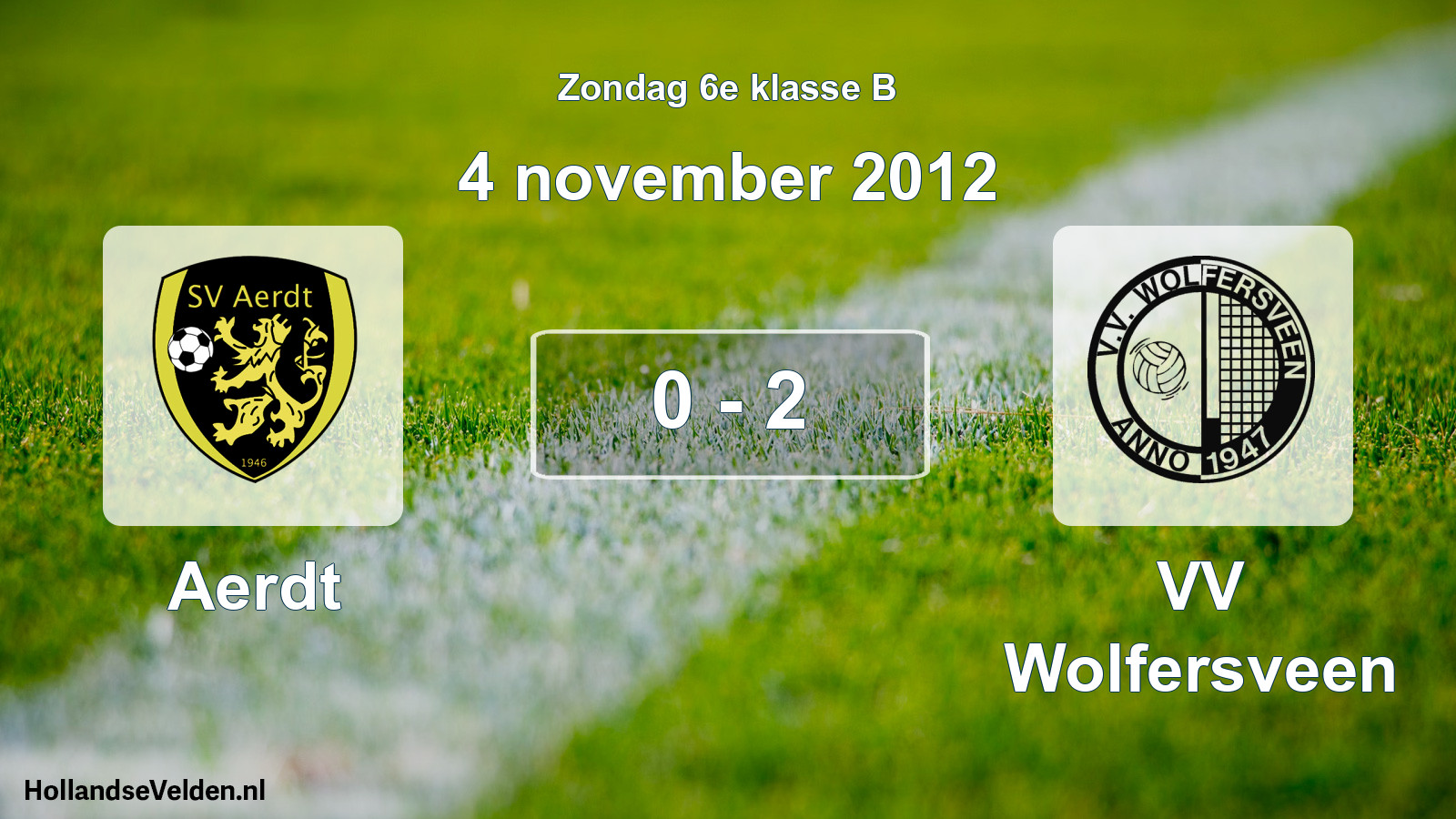 Total number of matches played: Aerdt - VV Wolfersveen 0 - 2 (4 November 2012)