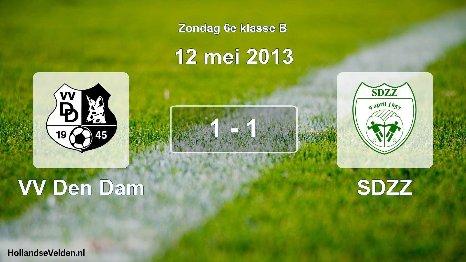 Total number of matches played: VV Den Dam - SDZZ 1 - 1 (12 May 2013)