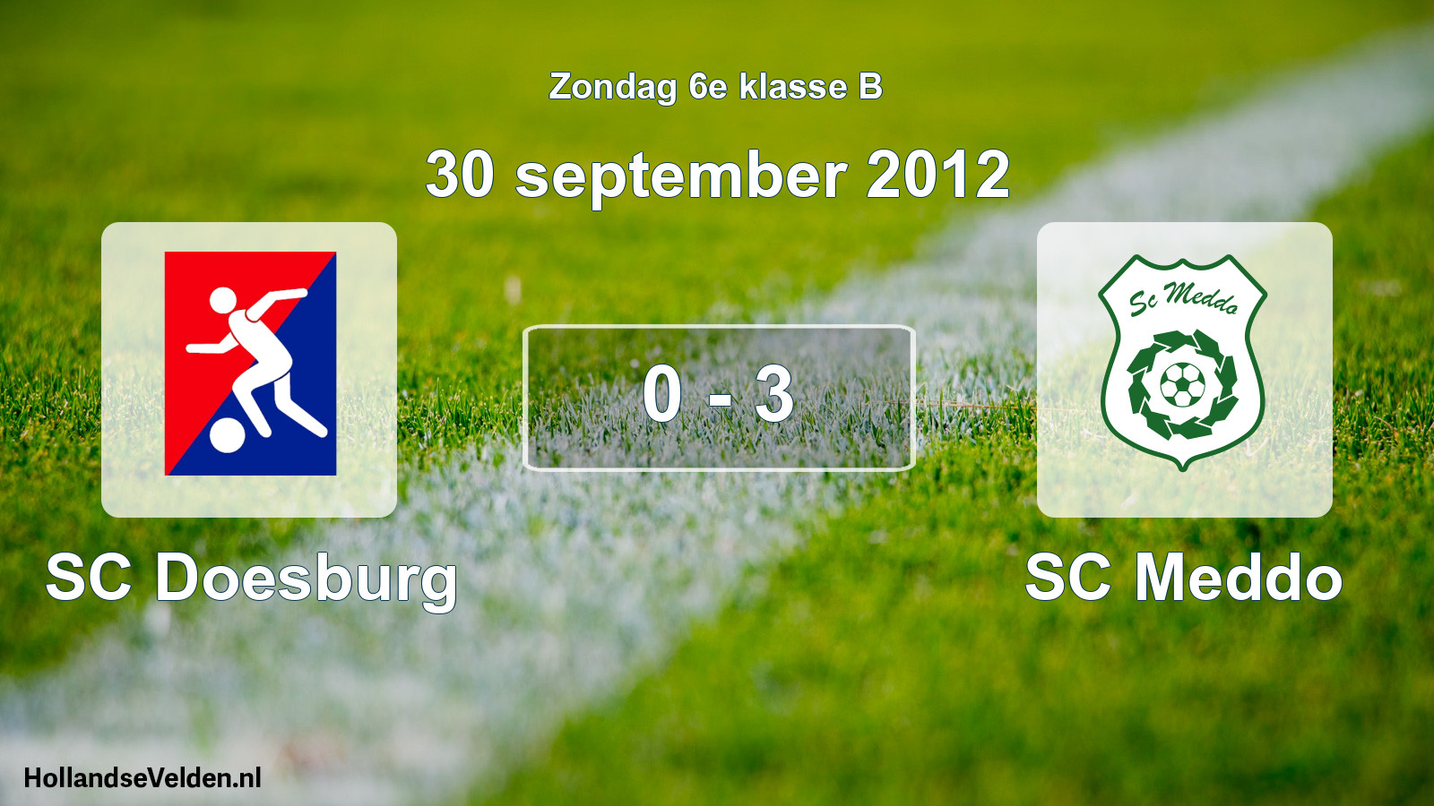 Total number of matches played: SC Doesburg - SC Meddo 0 - 3 (30 September 2012)