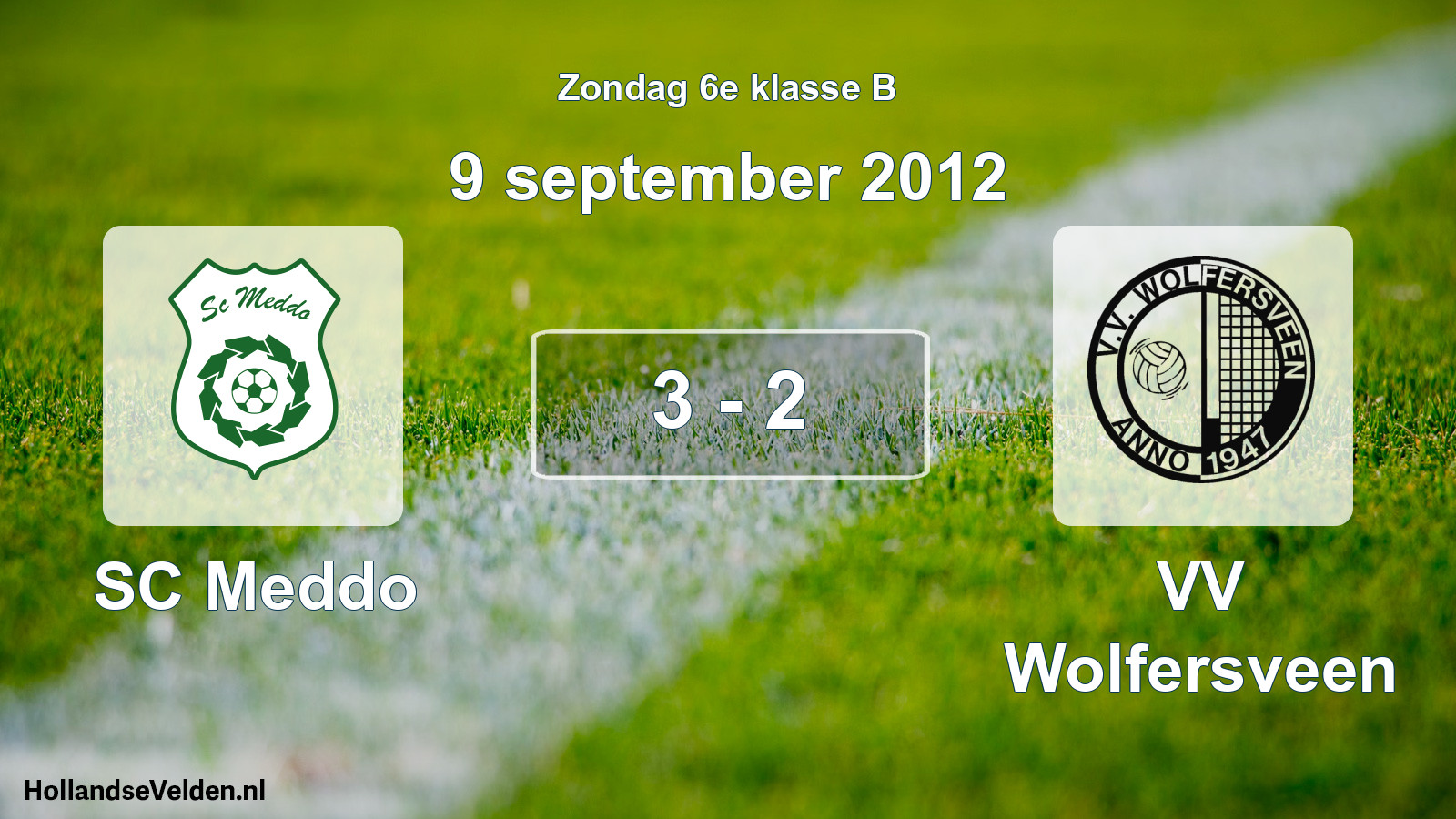 Total number of matches played: SC Meddo - VV Wolfersveen 3 - 2 (9 September 2012)