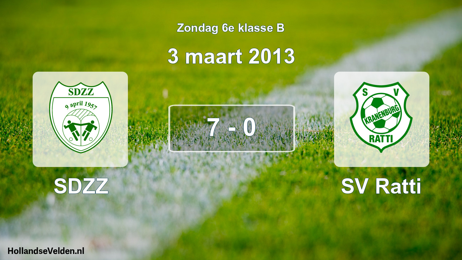 Total number of matches played: SDZZ - SV Ratti 7 - 0 (3 March 2013)