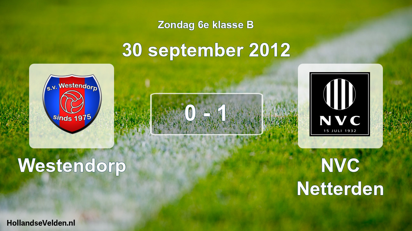 Total number of matches played: Westendorp - NVC Netterden 0 - 1 (30 September 2012)