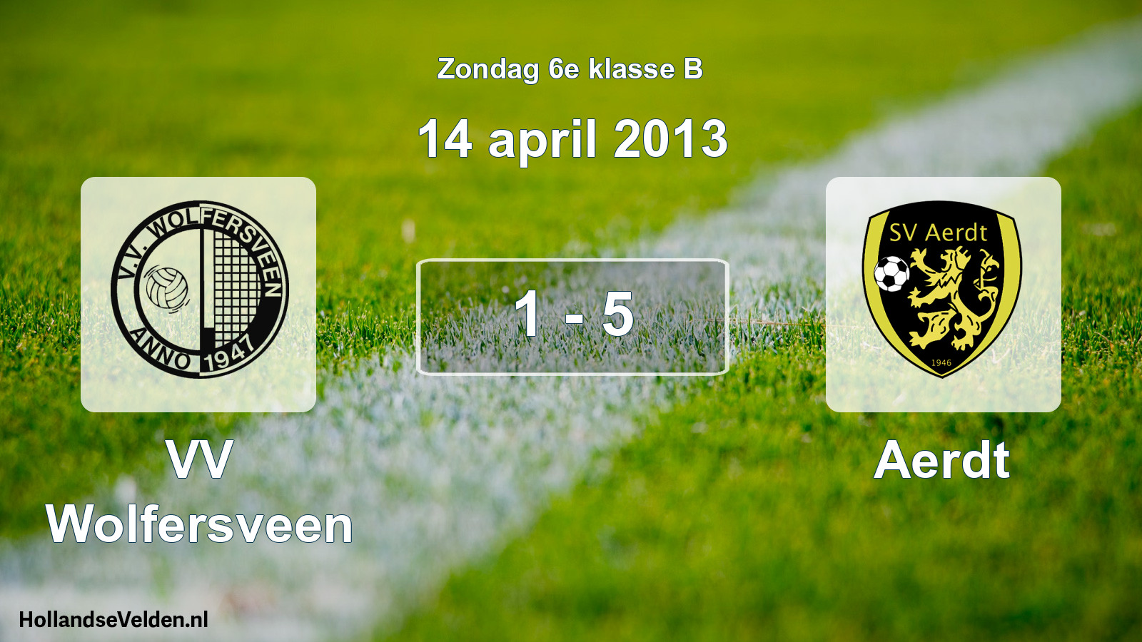Total number of matches played: VV Wolfersveen - Aerdt 1 - 5 (14 April 2013)