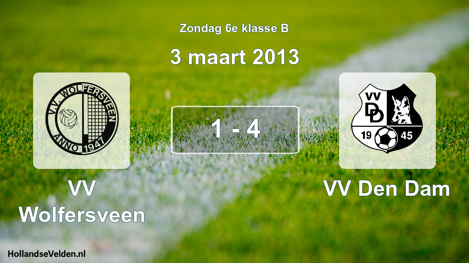 Total number of matches played: VV Wolfersveen - VV Den Dam 1 - 4 (3 March 2013)